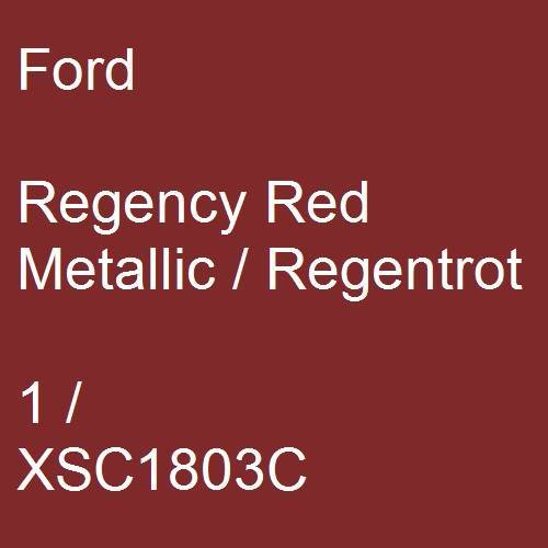 Ford, Regency Red Metallic / Regentrot, 1 / XSC1803C.